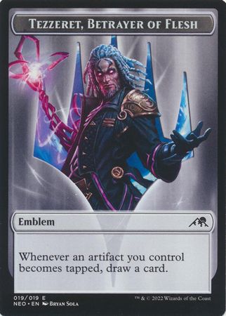 Emblem Tezzeret, Betrayer of Flesh Token 019/019 - Kamigawa Neon Dynasty Singles