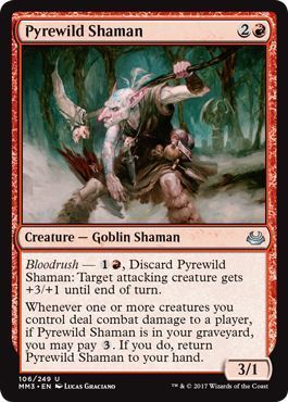 Pyrewild Shaman 106/249
Modern Masters 2017 Singles