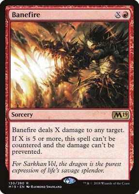 Banefire - Core Set 2019 (M19)
Core Set 2019