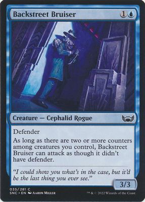 Backstreet Bruiser 035/281
Streets of New Capenna Singles