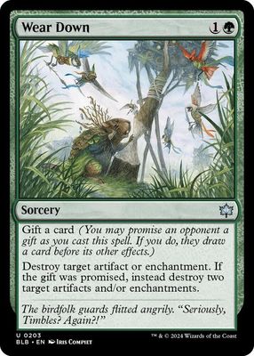 Wear Down - Bloomburrow (BLB)
Bloomburrow