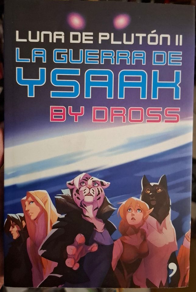 BA11 Luna de Pluton 2 La Guerra de Ysaak By Dross Libro
