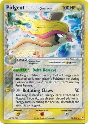 SJ Pidgeot (Delta Species) - 14/110 - Holo Rare
Ex Holon Phantoms Singles