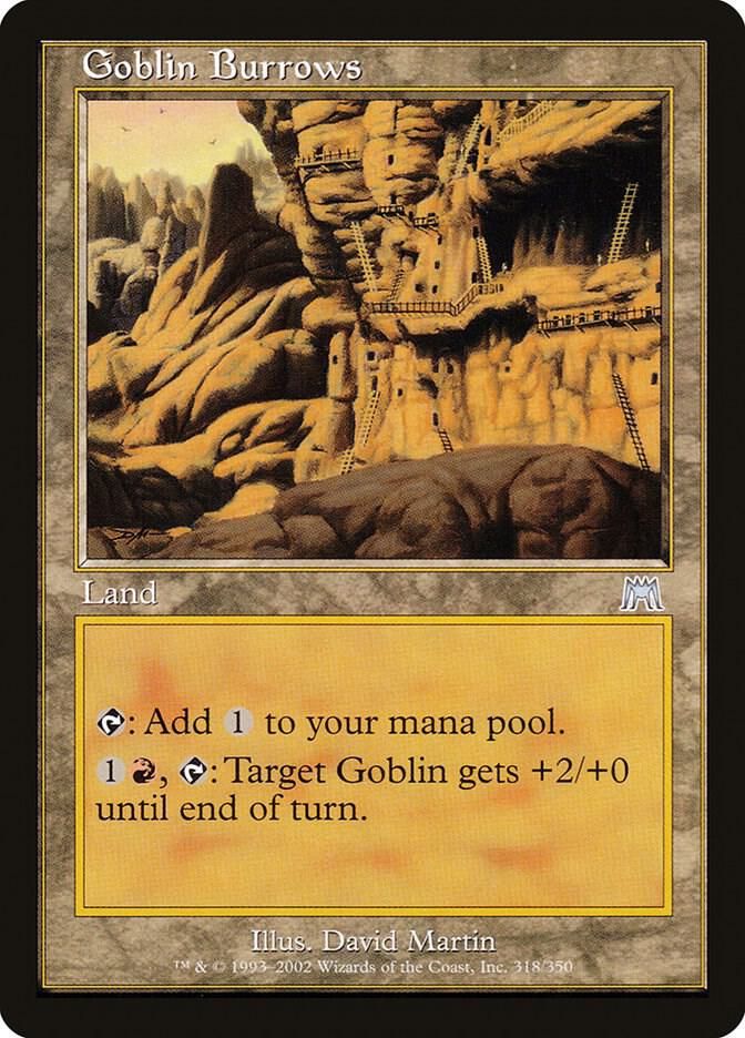 Goblin Burrows - Onslaught (ONS)
Onslaught