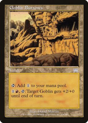 Goblin Burrows - Onslaught (ONS)
Onslaught