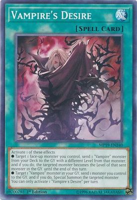 Vampire&#39;s Desire - MP19-EN240 - Common 1st Edition
Yu-Gi-Oh! 2019 Mega-Tins: Gold Sarcophagus Tin Mega Pack Singles (Espanol)