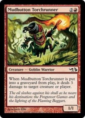 Mudbutton Torchrunner
Duel Decks Elves vs. Goblins Singles