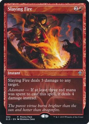Slaying Fire 394 - Promo Pack Non-Foil Promo
Magic: The Gathering Promo Cards