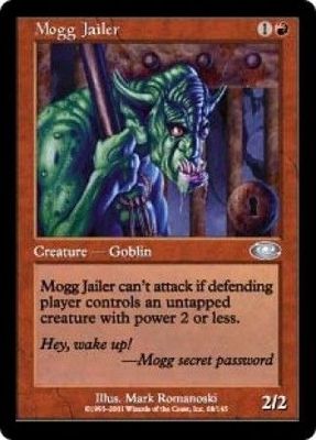 Mogg Jailer
Planeshift Singles