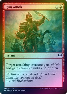 Run Amok 147/285 - Foil
Kaldheim Foil Singles