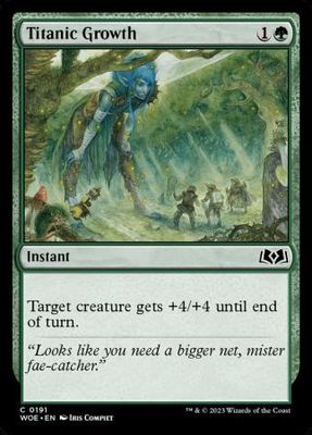 Titanic Growth 0191
Wilds of Eldraine Singles