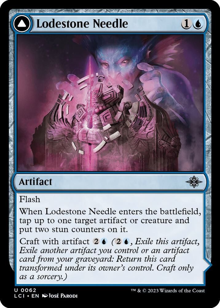 Lodestone Needle - The Lost Caverns of Ixalan (LCI)
The Lost Caverns of Ixalan