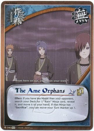 The Ame Orphans - 746 - Rare
Naruto: Tales of the Gallant Sage