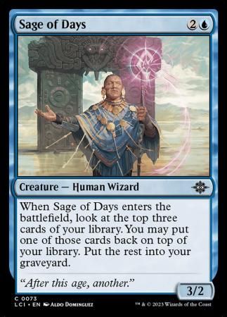 Sage of Days 0073
The Lost Caverns of Ixalan Singles