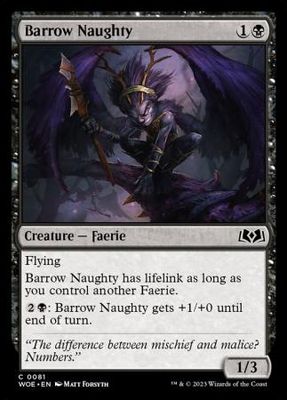 Barrow Naughty 0081
Wilds of Eldraine Singles