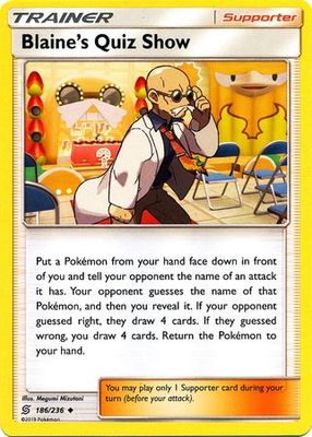 Blaine&#39;s Quiz Show - 186/236 - Uncommon
Sun &amp; Moon: Unified Minds Singles