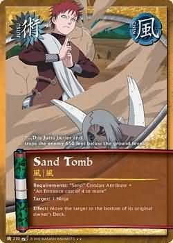 Sand Tomb - J-270 - Rare
Naruto: Battle of Destiny