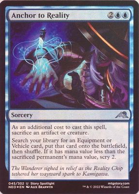 Anchor to Reality 045/302 - Foil
Kamigawa Neon Dynasty Foil Singles