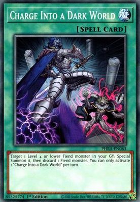Charge Into a Dark World - PHRA-EN063 - Common 1st Edition Phantom Rage 1st Edition Singles [PHRA]