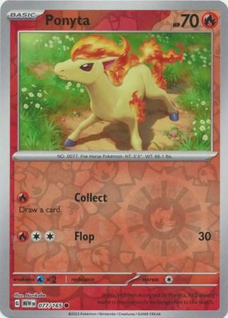 Ponyta - 077/165 - Common Reverse Holo
Scarlet &amp; Violet 151 Reverse Holo Singles