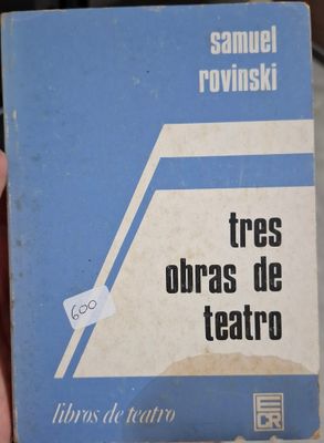 SH Tres Obras de Teatro Libro Espanol Samuel Rovinski