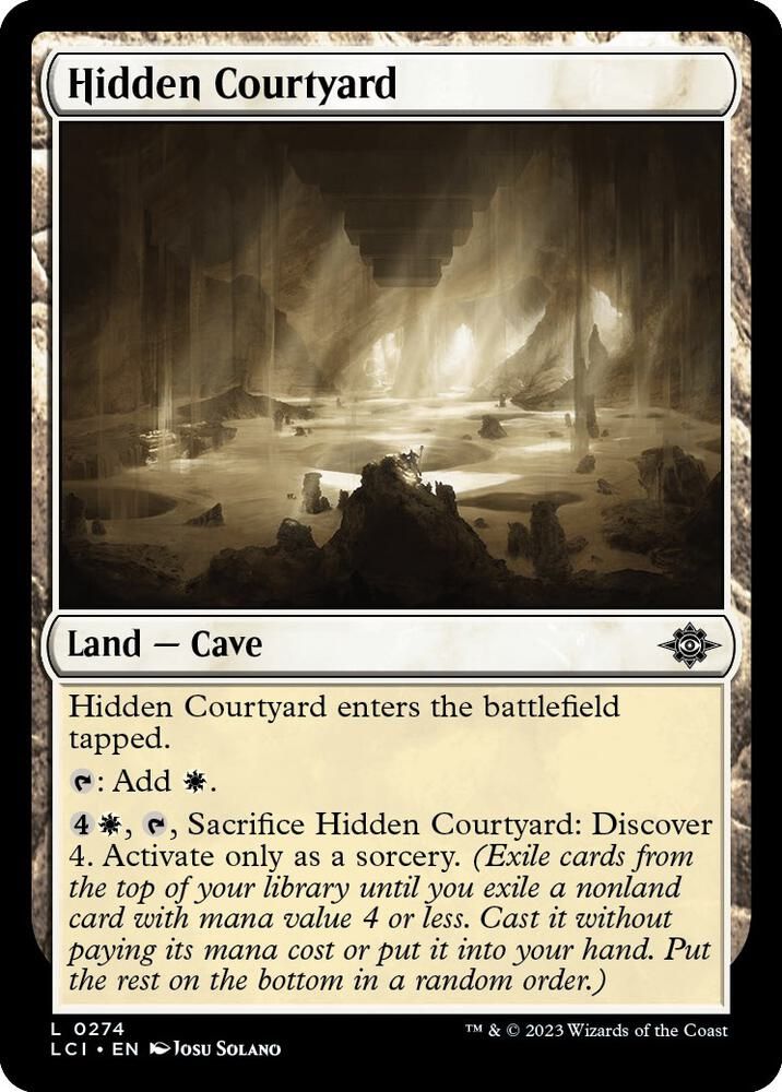 Hidden Courtyard - The Lost Caverns of Ixalan (LCI) The Lost Caverns of Ixalan