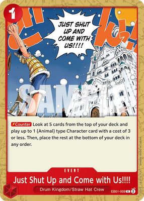 Just Shut Up and Come with Us!!!! - Extra Booster: Memorial Collection (EB-01) Extra Booster: Memorial Collection