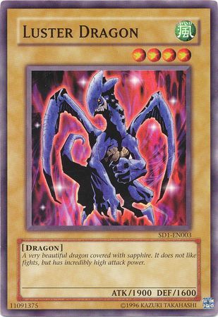 Luster Dragon - SD1-EN003 - Common Unlimited Structure Deck: Dragon&#39;s Roar [SD1] Unlimited Singles