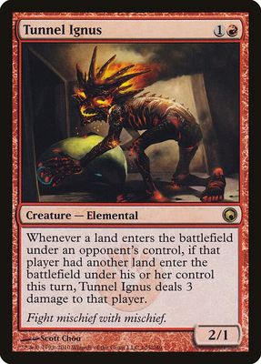 Tunnel Ignus - Scars of Mirrodin (SOM) Scars of Mirrodin