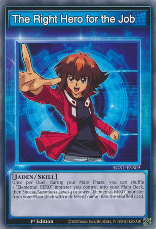 The Right Hero for the Job - SGX1-ENS09 - Common 1st Edition Speed Duel GX Duel Academy Box Singles (espanol)