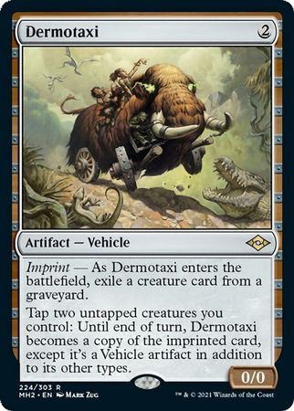 Dermotaxi 224/303 Modern Horizons 2 Singles