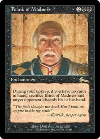 Brink of Madness Urza&#39;s Legacy Singles