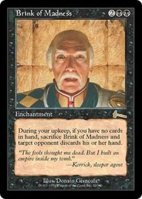 Brink of Madness Urza&#39;s Legacy Singles