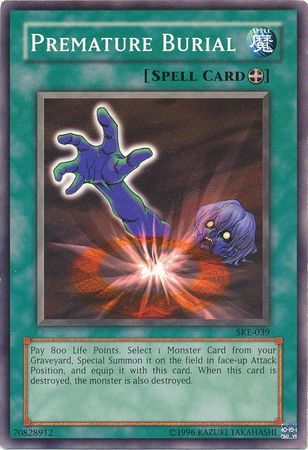 Premature Burial - SKE-039 - Common Unlimited Starter Deck: Kaiba Evolution [SKE] Unlimited Singles
