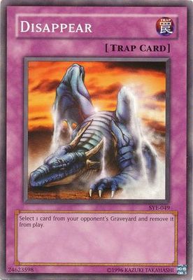 Disappear - SYE-049 - Common Unlimited Starter Deck: Yugi Evolution [SYE] Unlimited Singles
