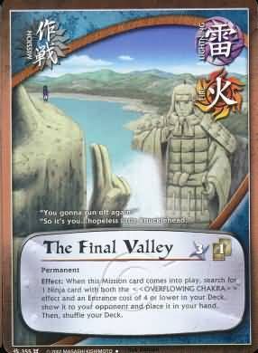 The Final Valley - M-355 - Uncommon Naruto: Approaching Wind
