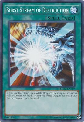 Burst Stream of Destruction - LDK2-ENK19 - Common Unlimited Legendary Decks II - Kaiba Unlimited Singles