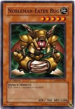 Nobleman-Eater Bug - SOD-EN030 - Common 1st Edition Soul of the Duelist [SOD] 1st Edition Singles