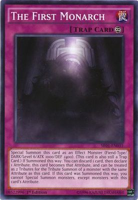 The First Monarch - SR01-EN035 - Common 1st Edition Structure Deck: Emperor of Darkness 1st Edition Singles