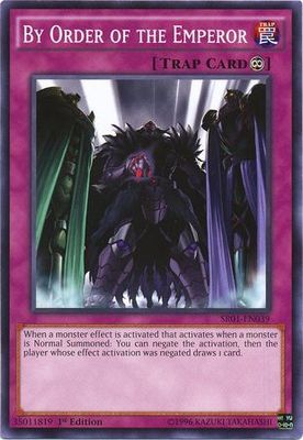 By Order of the Emperor - SR01-EN039 - Common 1st Edition Structure Deck: Emperor of Darkness 1st Edition Singles