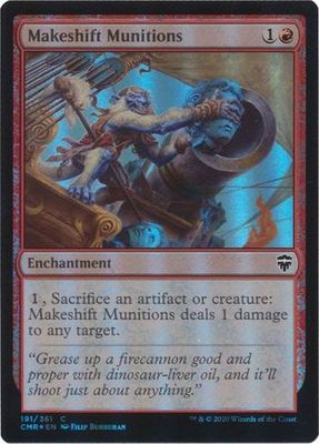 Makeshift Munitions 191/361 - Foil Commander Legends Foil Singles