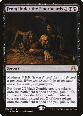 From Under the Floorboards - Shadows over Innistrad (SOI) Shadows over Innistrad