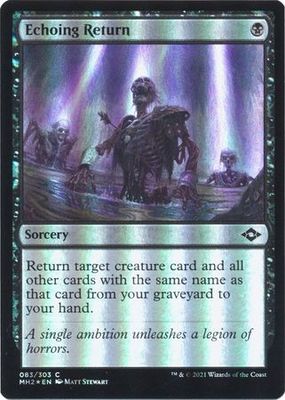 Echoing Return 083/303 - Foil Modern Horizons 2 Foil Singles