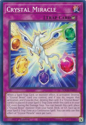 Crystal Miracle - SDCB-EN033 - Common 1st Edition Legend of the Crystal Beasts 1st Edition Singles