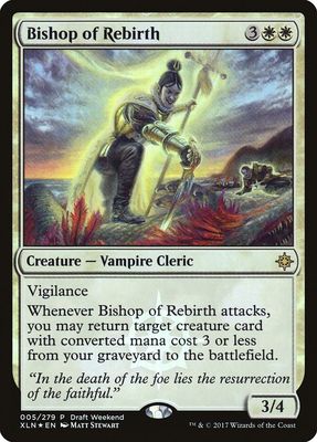 Bishop of Rebirth (Draft Weekend) - Launch Party &amp; Release Event Promos (Foil)   (Español)