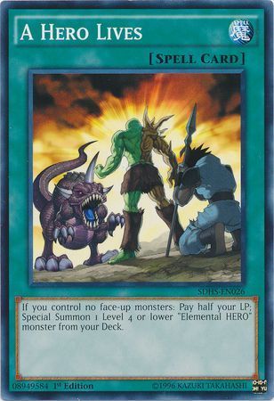 A Hero Lives - SDHS-EN026 - Common 1st Edition Structure Deck: HERO Strike 1st Edition Singles