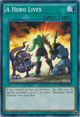 A Hero Lives - SDHS-EN026 - Common 1st Edition Structure Deck: HERO Strike 1st Edition Singles