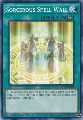 Sorcerous Spell Wall - YS14-EN021 - Common 1st Edition Starter Deck: Super Starter: Space-Time Showdown [YS14]