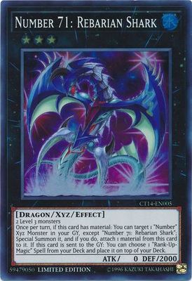 Number 71: Rebarian Shark - CT14-EN005 - Super Rare Limited Edition Yu-Gi-Oh! Promo Cards