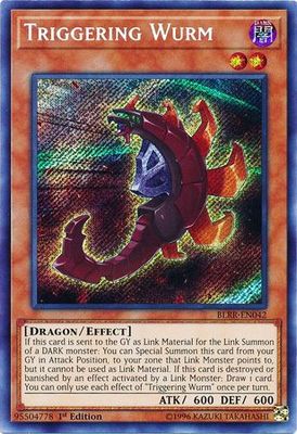 SH Triggering Wurm - BLRR-EN042 - Secret Rare 1st Edition Battles of Legend: Relentless Revenge Singles
